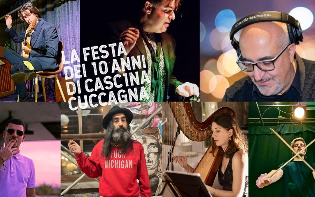 IL PROGRAMMA MUSICALE DELLA FESTA DEI 10 ANNI DI CASCINA CUCCAGNA – DAL 16 AL 19 GIUGNO