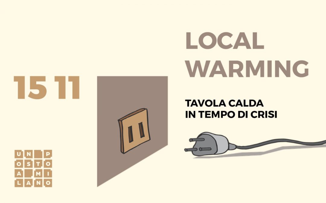 LOCAL WARMING – tavola calda in tempo di crisi  