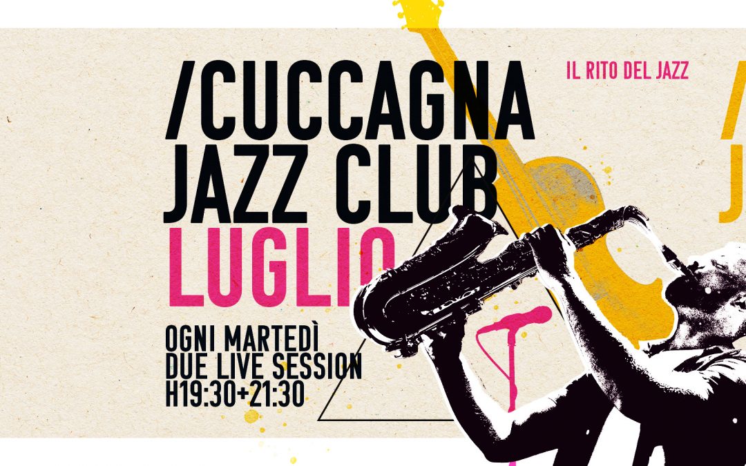 LUGLIO @ CUCCAGNA JAZZ CLUB