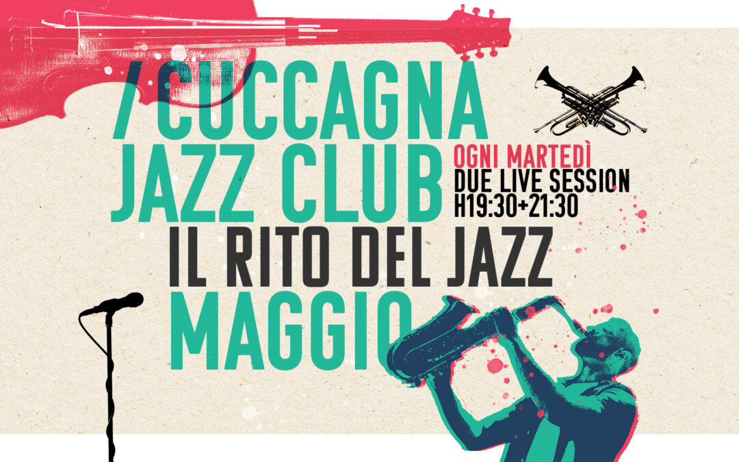 MAGGIO 2024 @ CUCCAGNA JAZZ CLUB