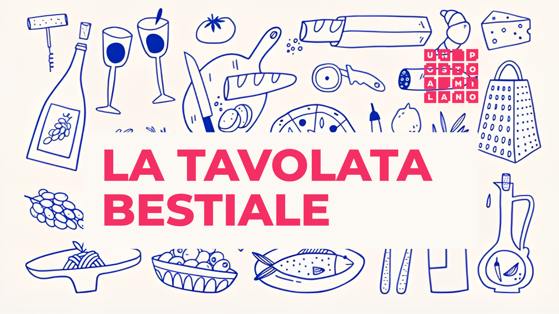 A CENA: LA TAVOLATA BESTIALE