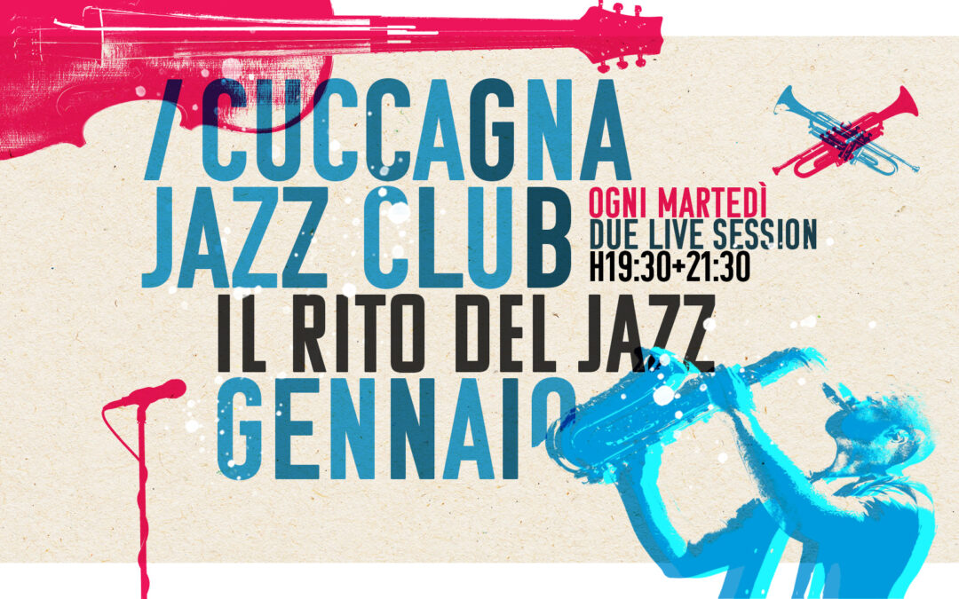 GENNAIO 2025 @ CUCCAGNA JAZZ CLUB