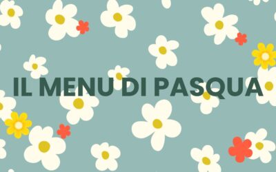 Menu di Pasqua e Pasquetta