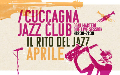 aprile 2026 @ CUCCAGNA JAZZ CLUB
